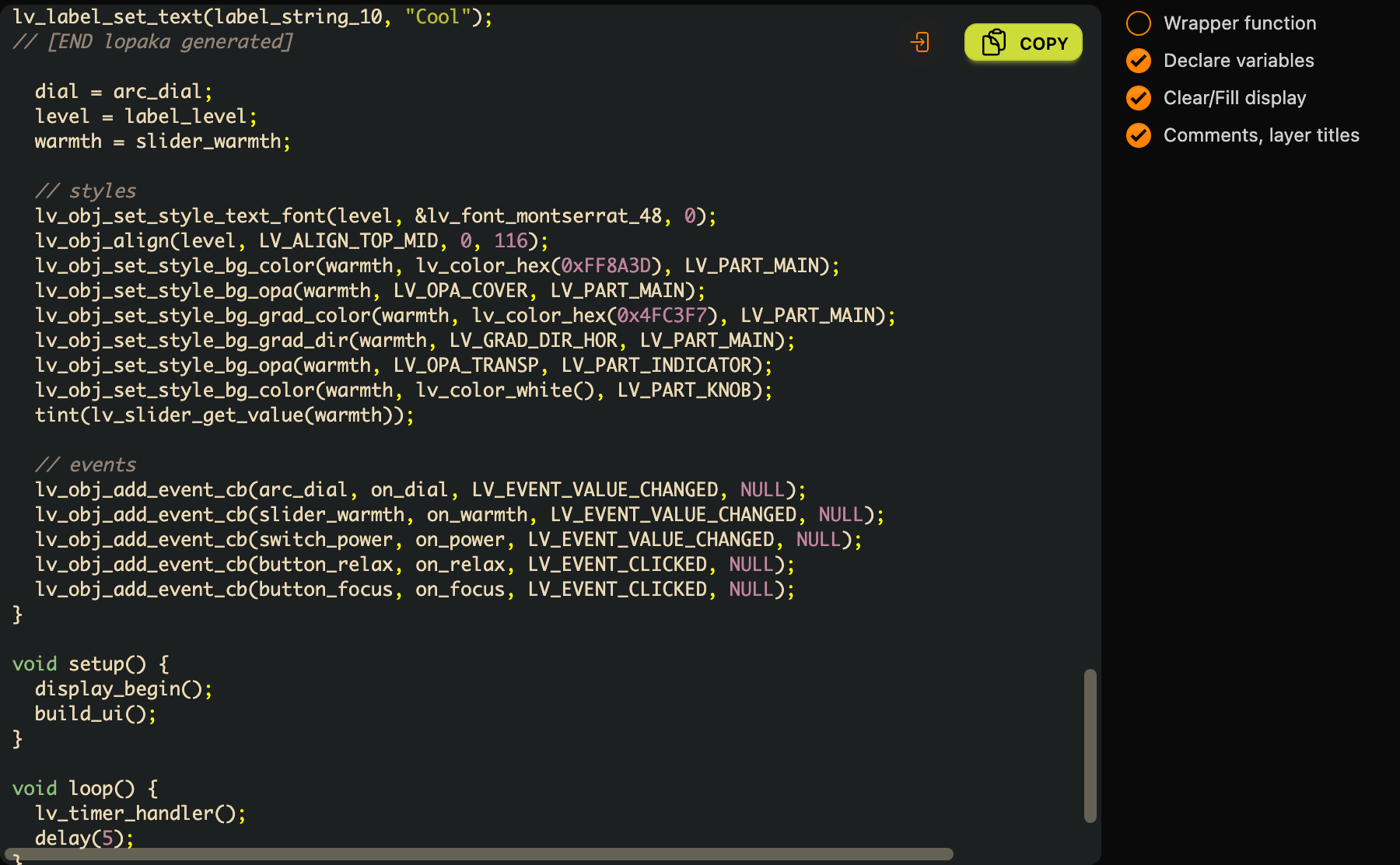 The code panel in Lopaka with Wrapper function turned off: below the END marker, the styles block with the Montserrat 48 font and the slider gradient, then five lv_obj_add_event_cb lines, setup and loop