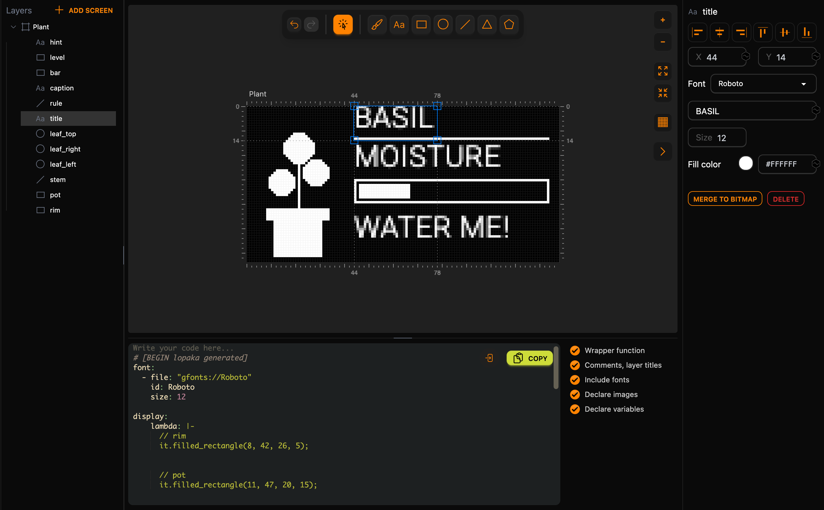The plant monitor in Lopaka on an ESPHome project: the title layer BASIL in Roboto, Size 12, at X 44 and Y 14; the code panel starts with a font section, file gfonts://Roboto, id Roboto, size 12