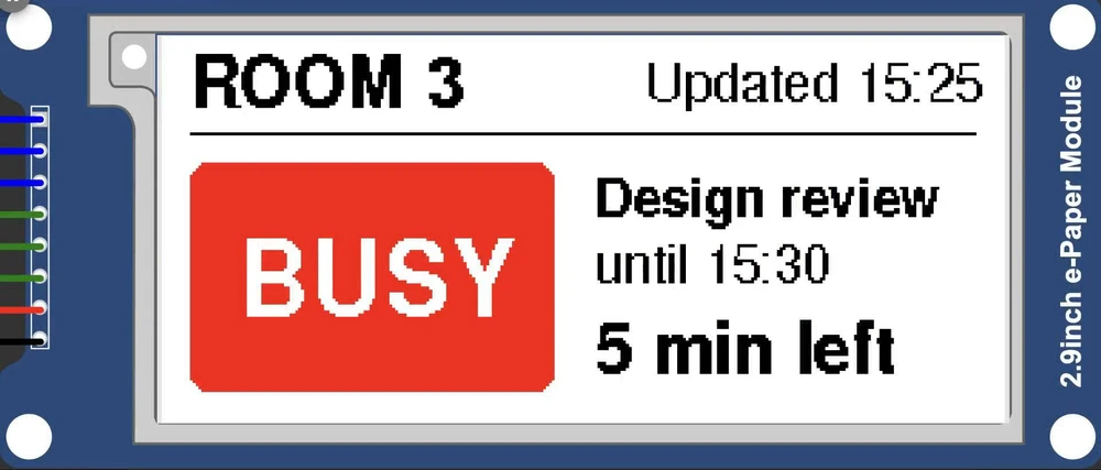 The same sign on a three-colour 2.9-inch e-paper module: ROOM 3, Updated 15:25, a red BUSY block, Design review, until 15:30 and 5 min left